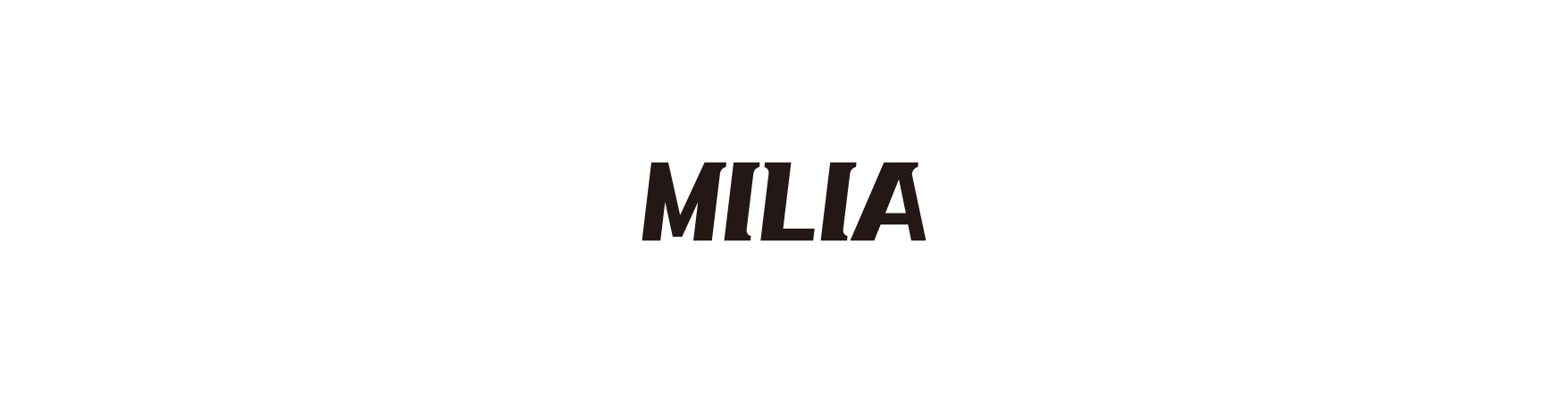 MILIA